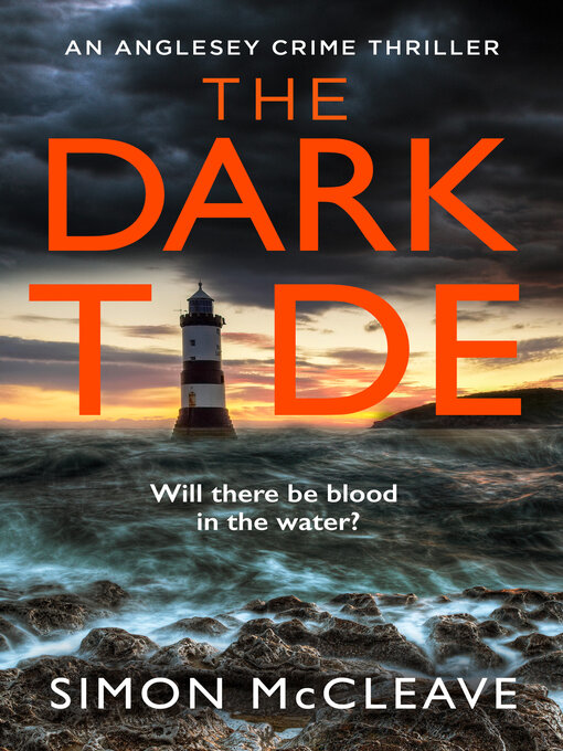 Title details for The Dark Tide by Simon McCleave - Available